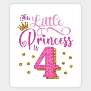 This little princess is 4 Birthday Girl Sticker